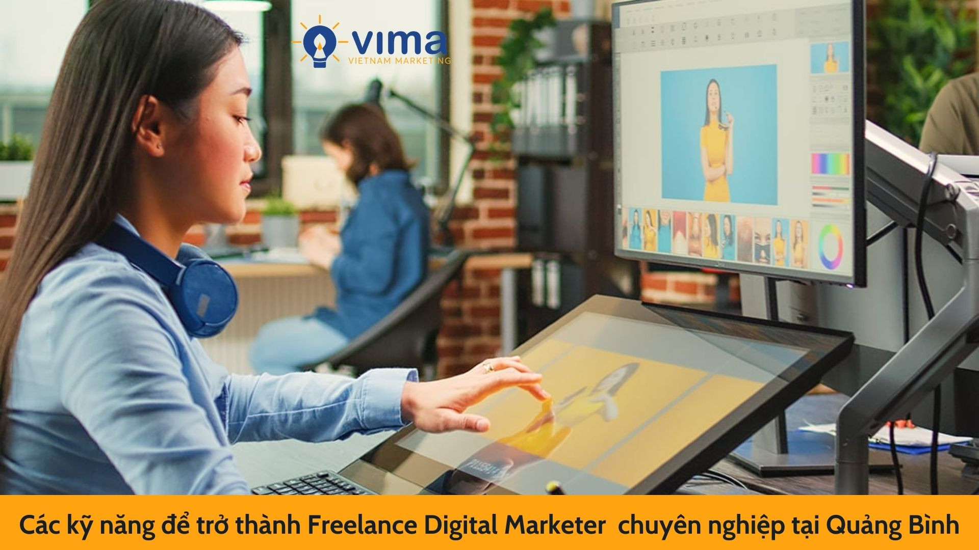 Các kỹ năng để trở thành Freelance Digital Marketer  chuyên nghiệp tại Quảng Bình